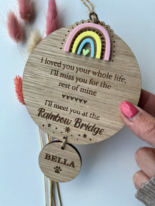 Pastel I loved you your whole life Rainbow bridge plaque
