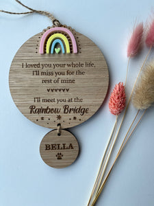 Pastel I loved you your whole life Rainbow bridge plaque