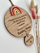 Load image into Gallery viewer, Vibrant I loved you your whole life Rainbow bridge plaque
