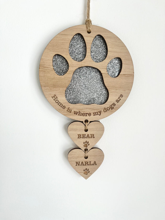 Home is where our dogs are plaque